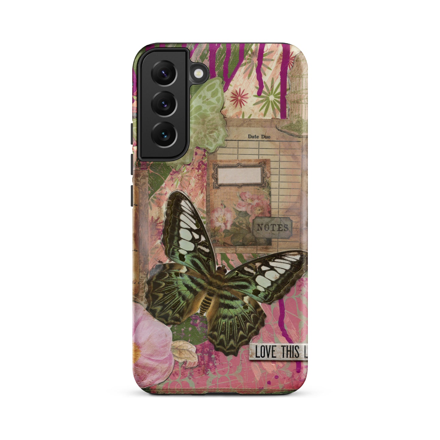 pink floral butterfly Samsung case love this life
