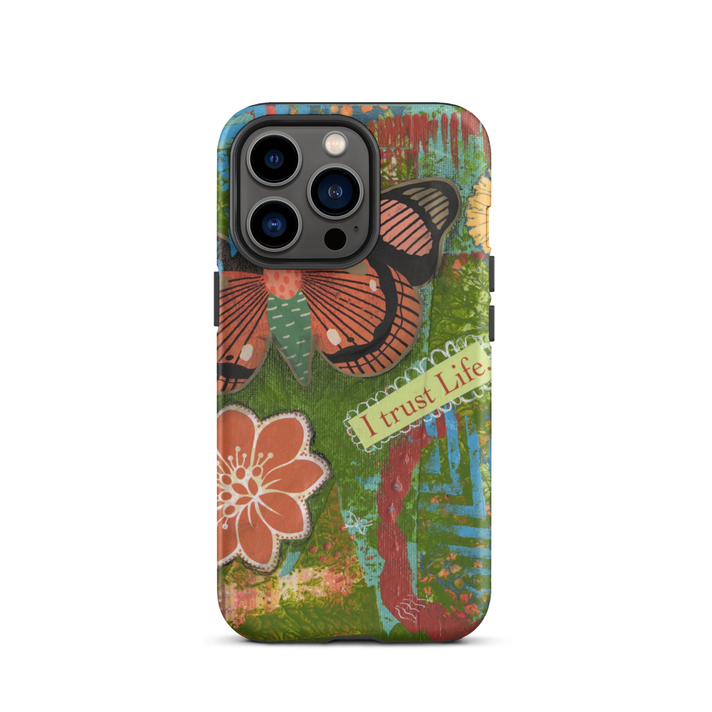ront view of artistic butterfly phone case with orange flower and yellow flower and words " I Trust Life" on the iPhone case.