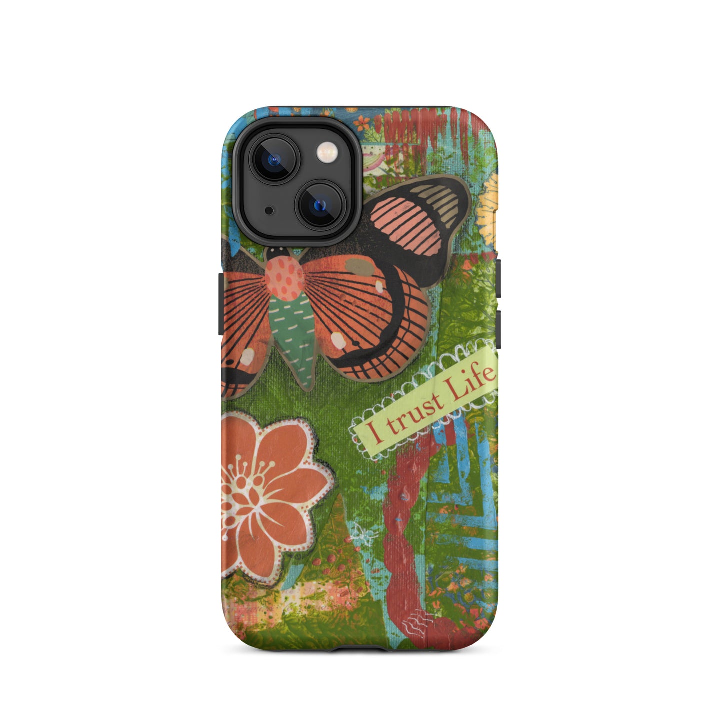 ront view of artistic butterfly phone case with orange flower and yellow flower and words " I Trust Life" on the iPhone case.
