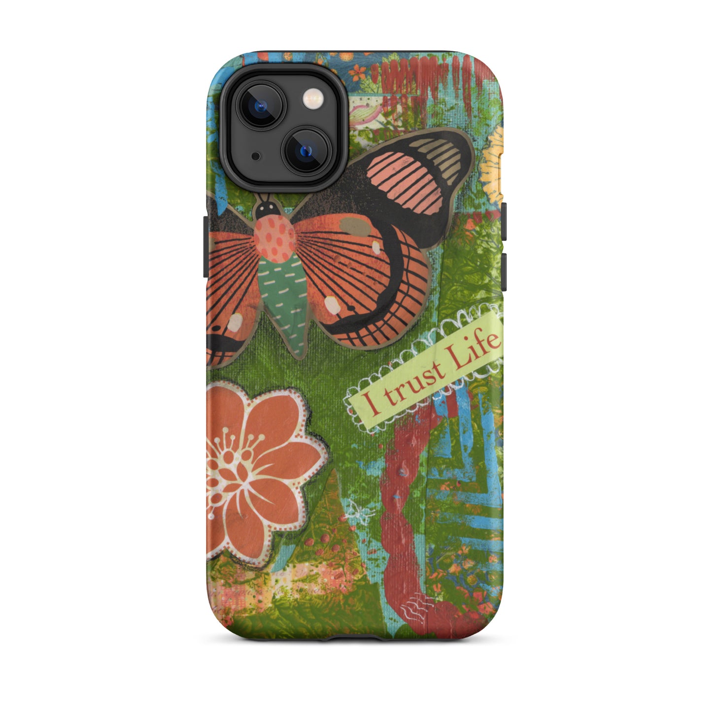 ront view of artistic butterfly phone case with orange flower and yellow flower and words " I Trust Life" on the iPhone case.