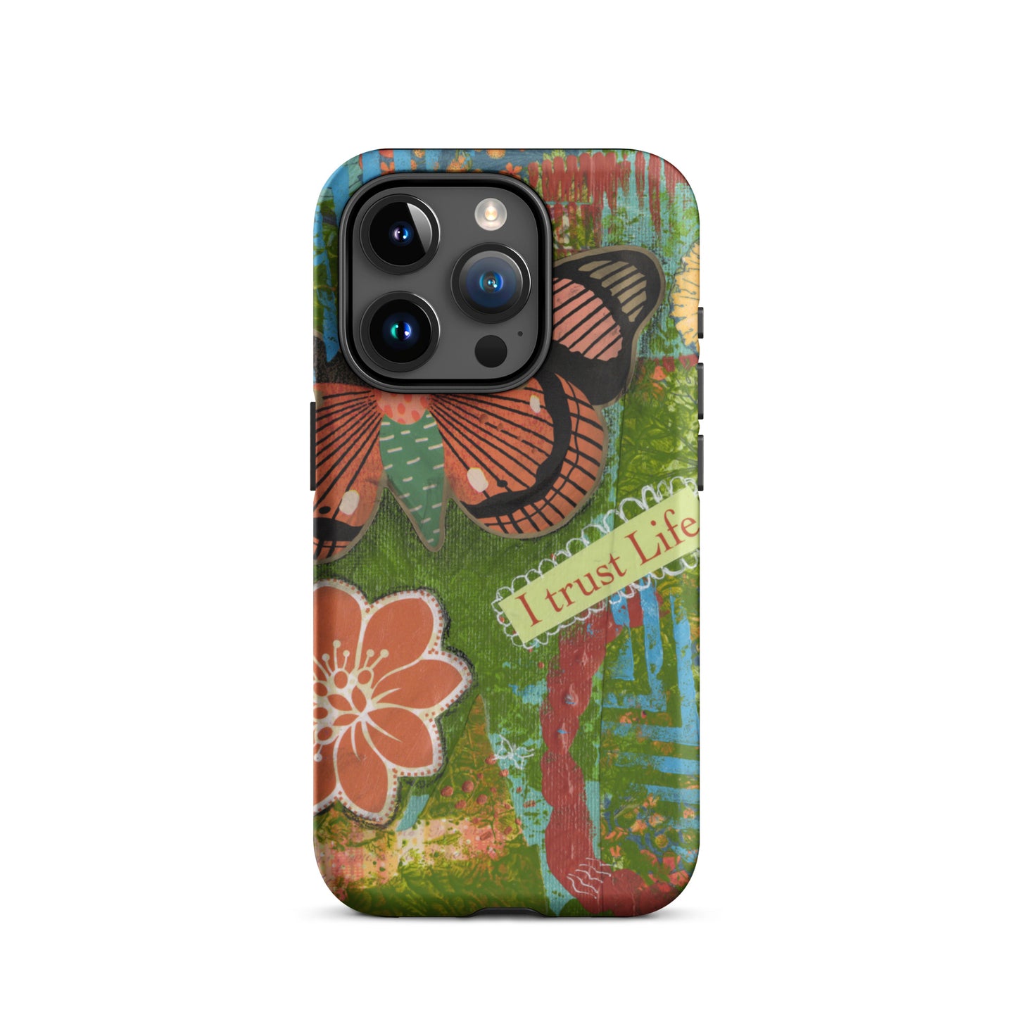 ront view of artistic butterfly phone case with orange flower and yellow flower and words " I Trust Life" on the iPhone case.