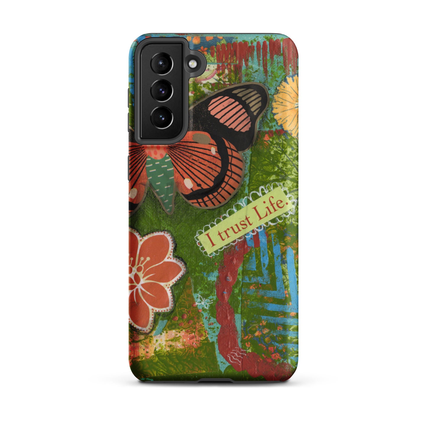Front view of Samsung Galaxy S21 Plus. the design of the artistic butterfly phone case rusty orange and turquoise “I trust life”