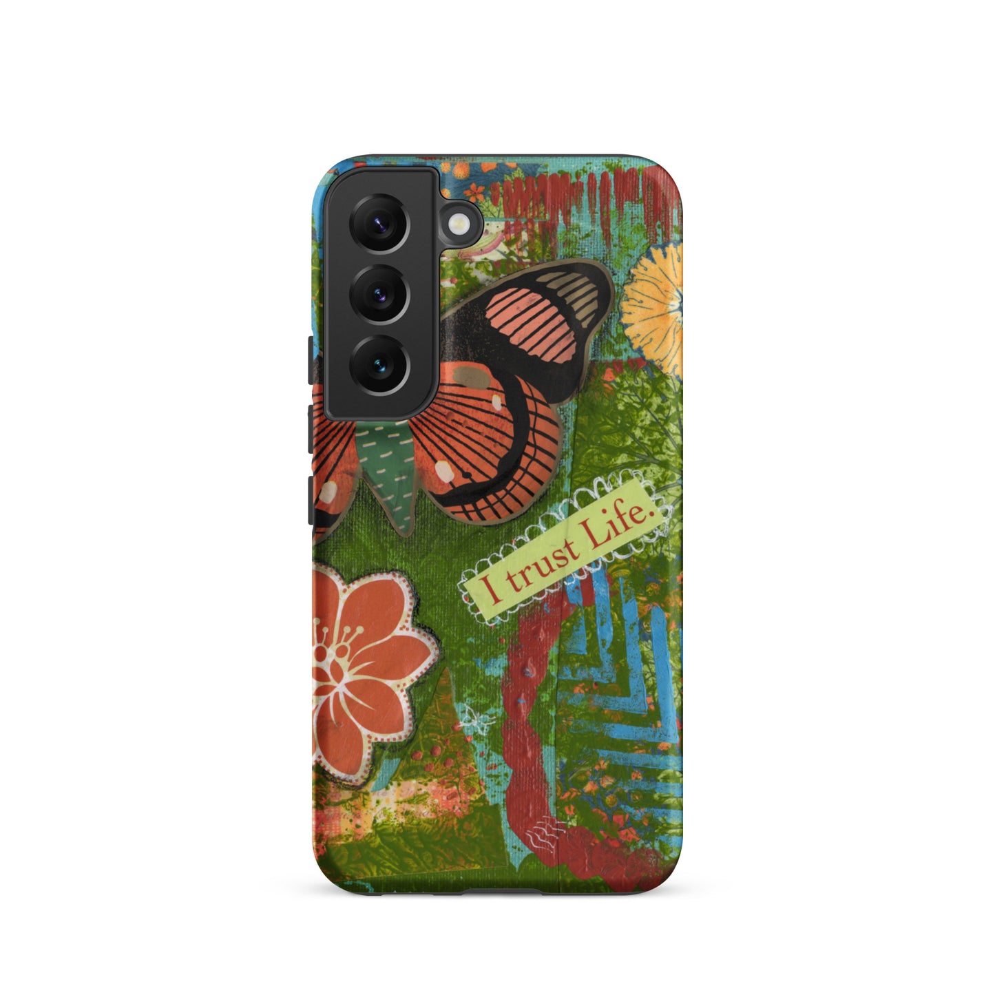 Front view of Samsung Galaxy S22 phone. the design of the artistic butterfly phone case rusty orange and turquoise “I trust life”