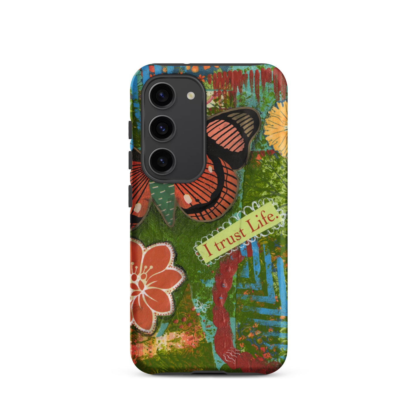 Front view of Samsung Galaxy S23. the design of the artistic butterfly phone case rusty orange and turquoise “I trust life”
