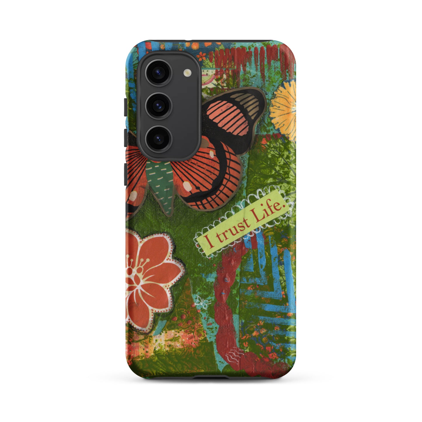 Front view of Samsung Galaxy S23 Plus. the design of the artistic butterfly phone case rusty orange and turquoise “I trust life”