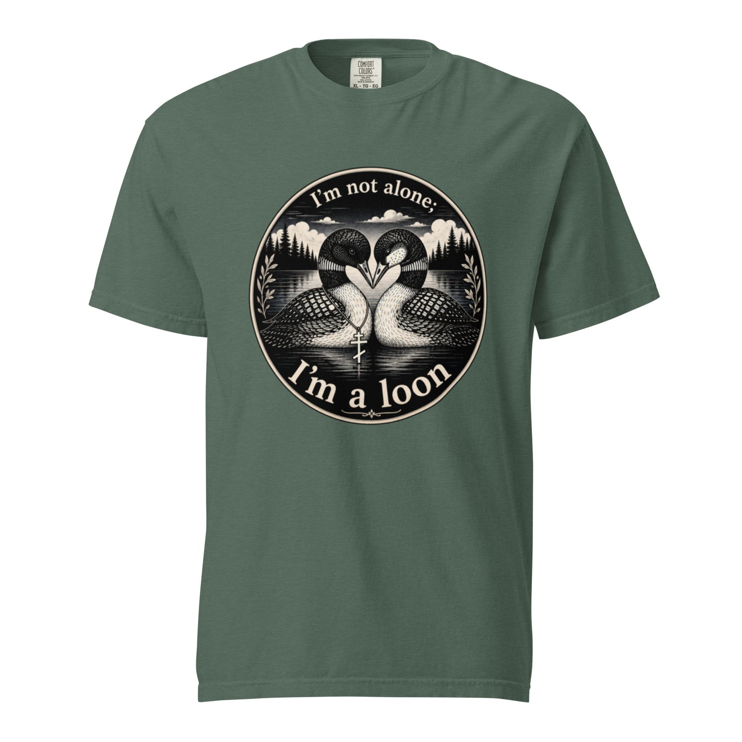 Blue Spruce t-shirt with a graphic design  of two loons and 'i'm not alone; i'm a loon' text on a white background
